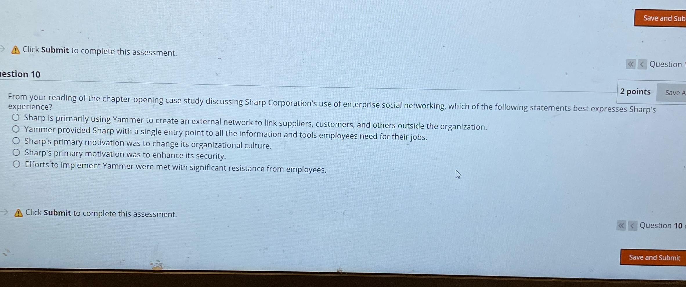  Click Submit to complete this assessment. Iestion 10 2 points From