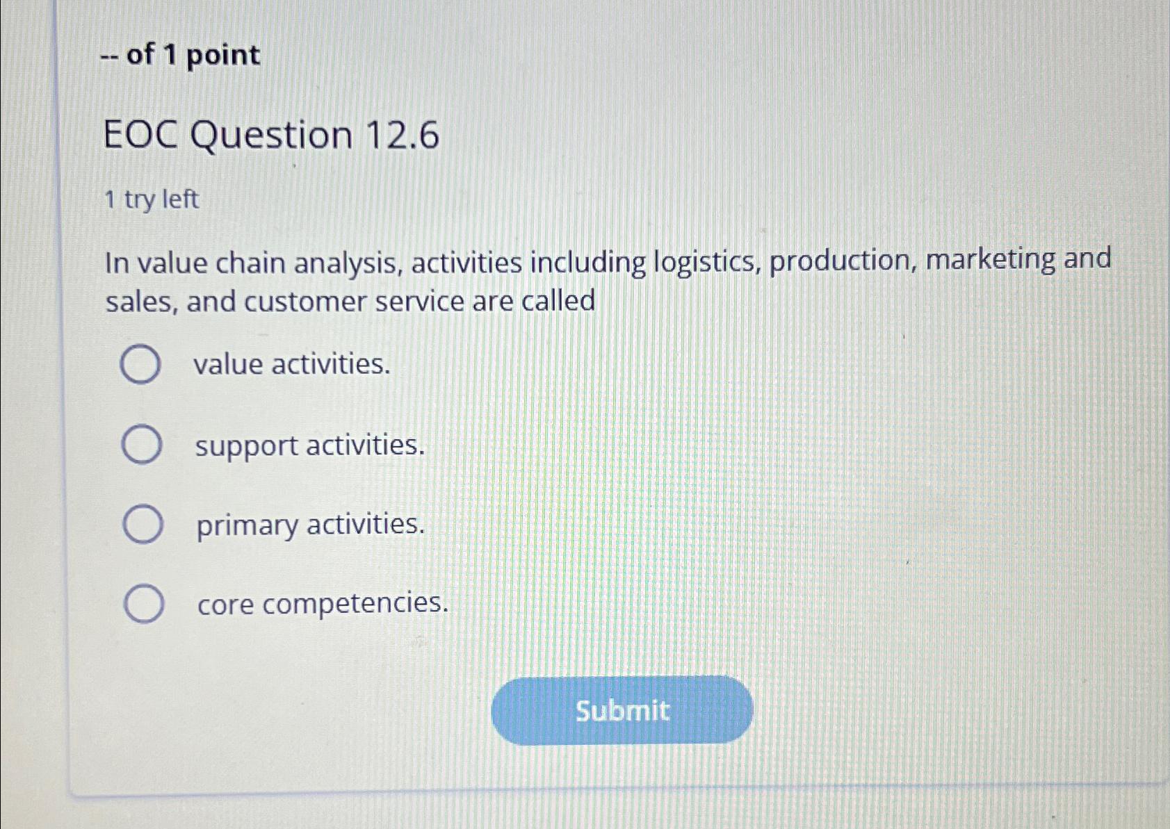  -- of 1 point EOC Question 12.6 1 try left In