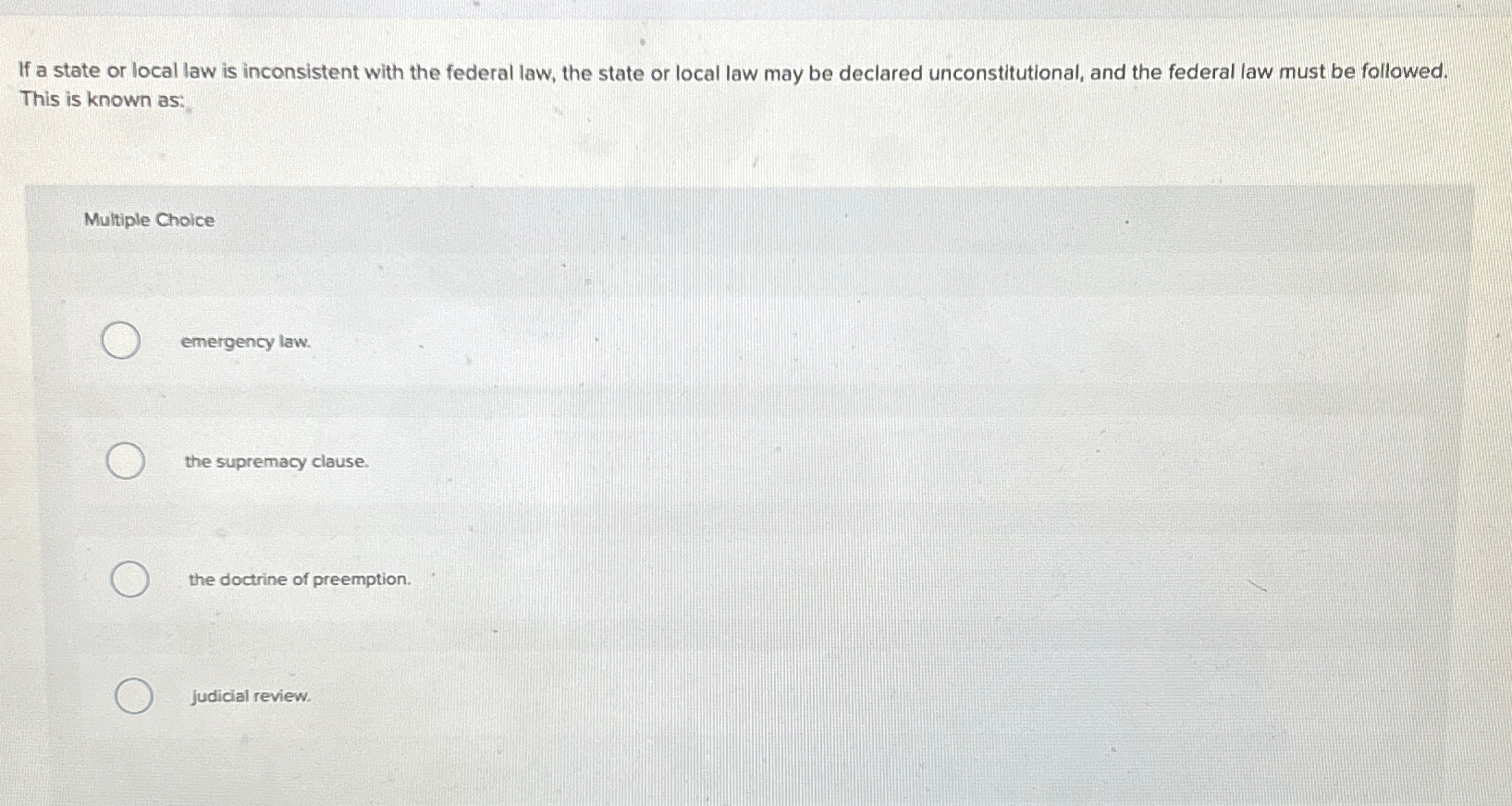 If a state or local law is inconsistent with the federal