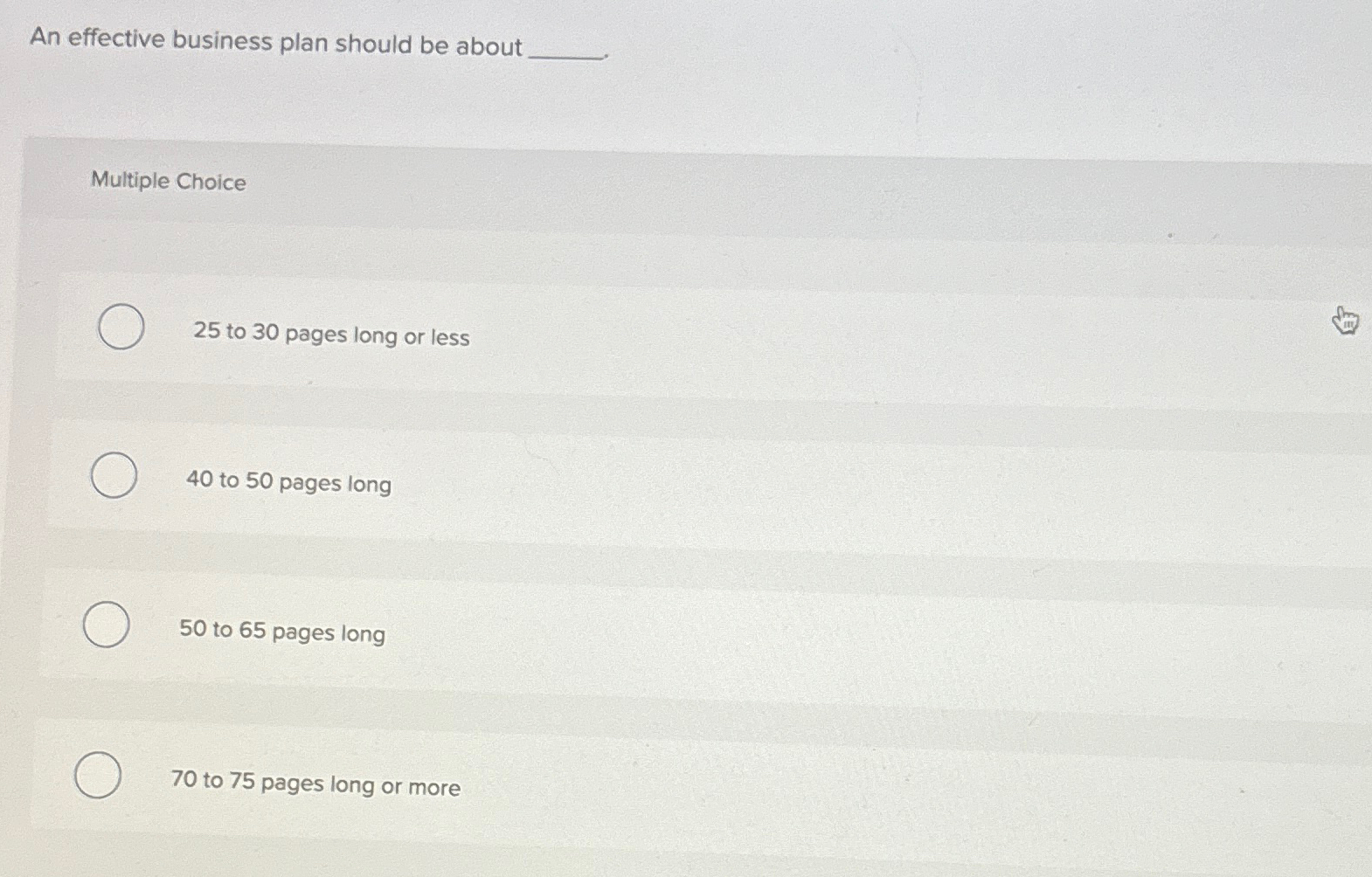  An effective business plan should be about Multiple Choice 25 to