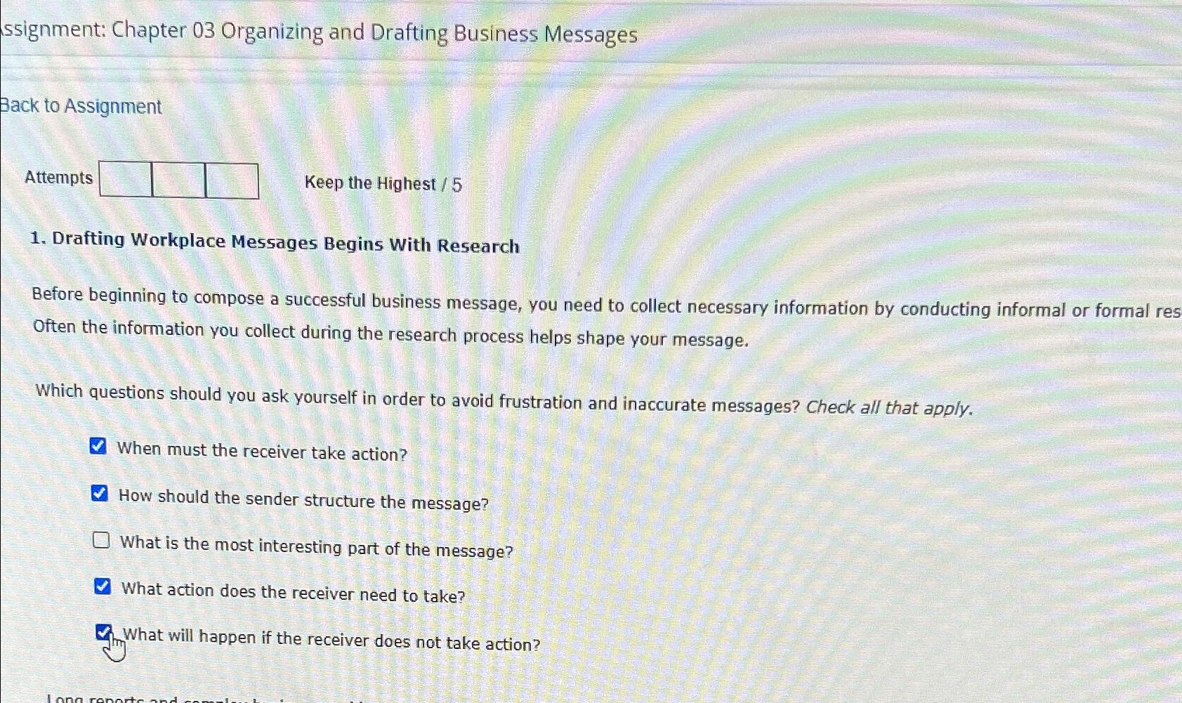  ssignment: Chapter 03 Organizing and Drafting Business Messages Back to Assignment