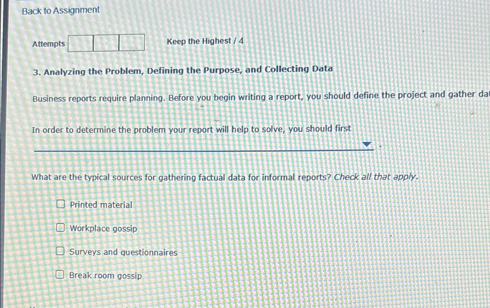  Back to Assignment Attempts Keep the Highest /4 3. Analyzing the