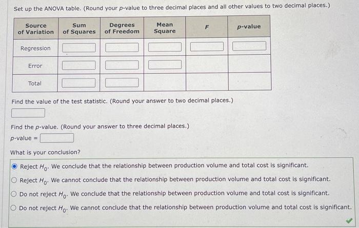 question. Consider the follewing sample of production volumes and total cost data