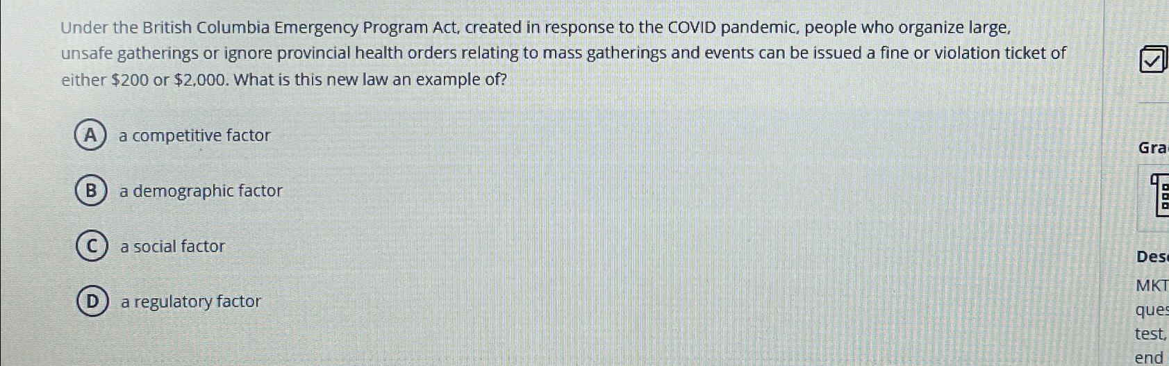  Under the British Columbia Emergency Program Act, created in response to