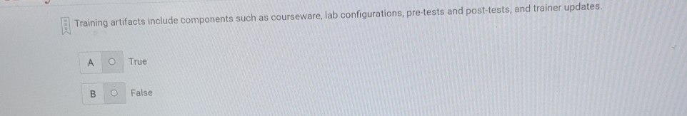  Training artifacts include components such as courseware, lab configurations, pre-tests and