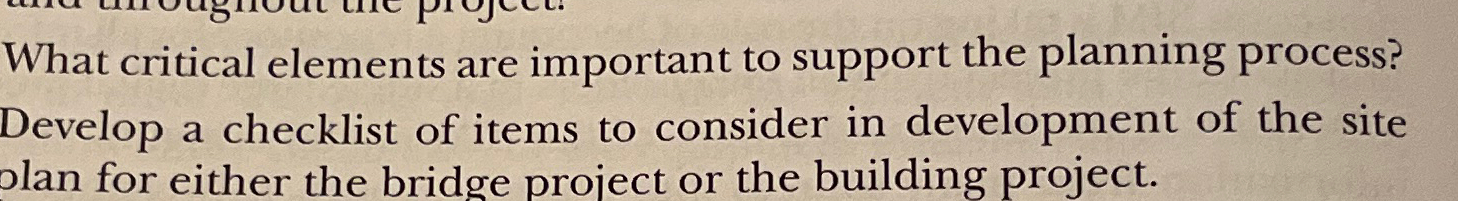 What critical elements are important to support the planning process? 