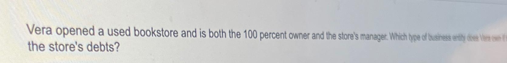  the store's debts? 