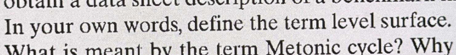  In your own words, define the term level surface. 