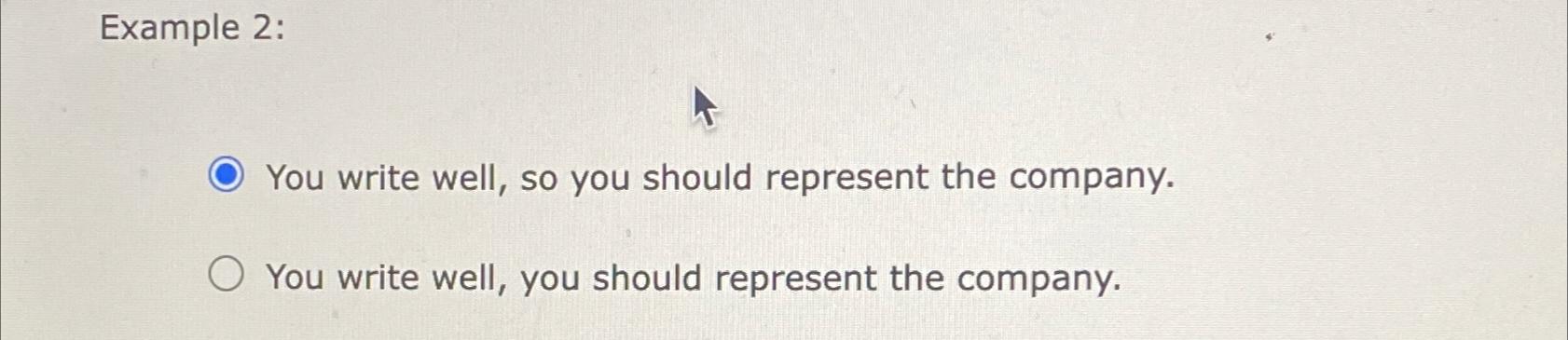  Example 2: Choose the correct sentence structure in each of the
