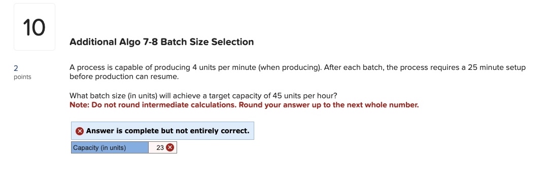  10 Additional Algo 7-8 Batch Size Selection 2 A process is