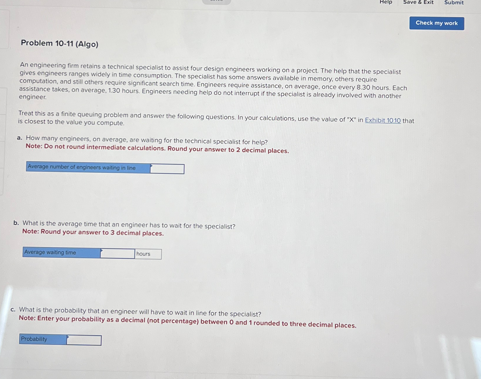  Problem 10-11(Algo) An engineering firm retains a technical specialist to assist