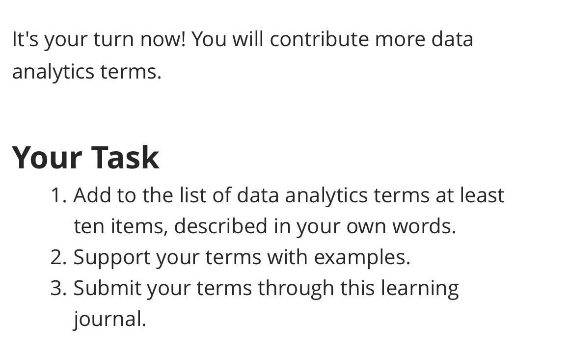  It's your turn now! You will contribute more data analytics terms.