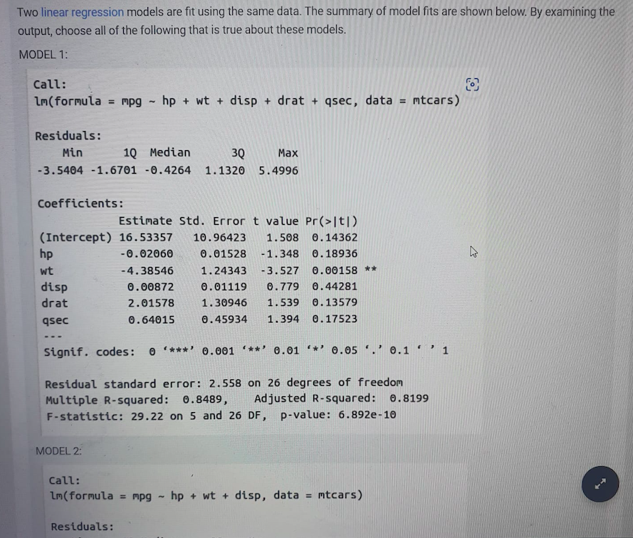 Business Analytics Two linear regression models are fit using the same data.