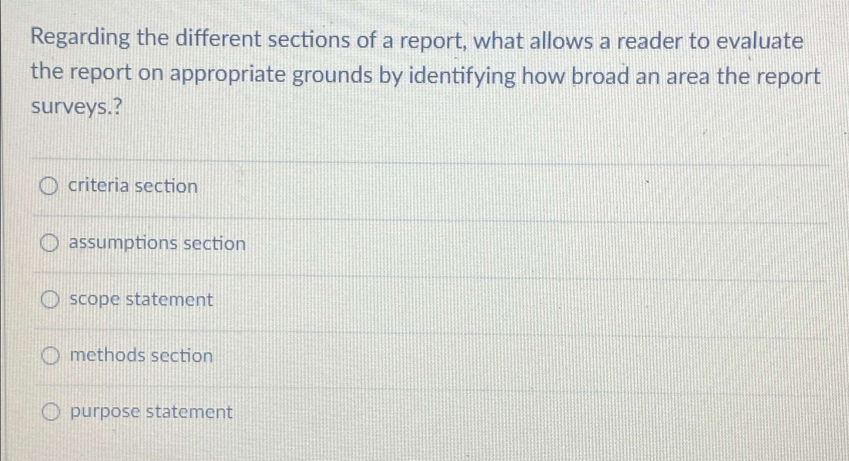  Regarding the different sections of a report, what allows a reader