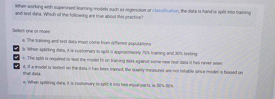 Business Analytics When working with supervised learning models such as regression or