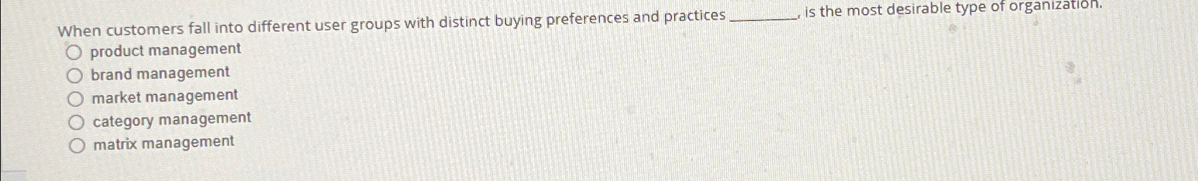  When customers fall into different user groups with distinct buying preferences