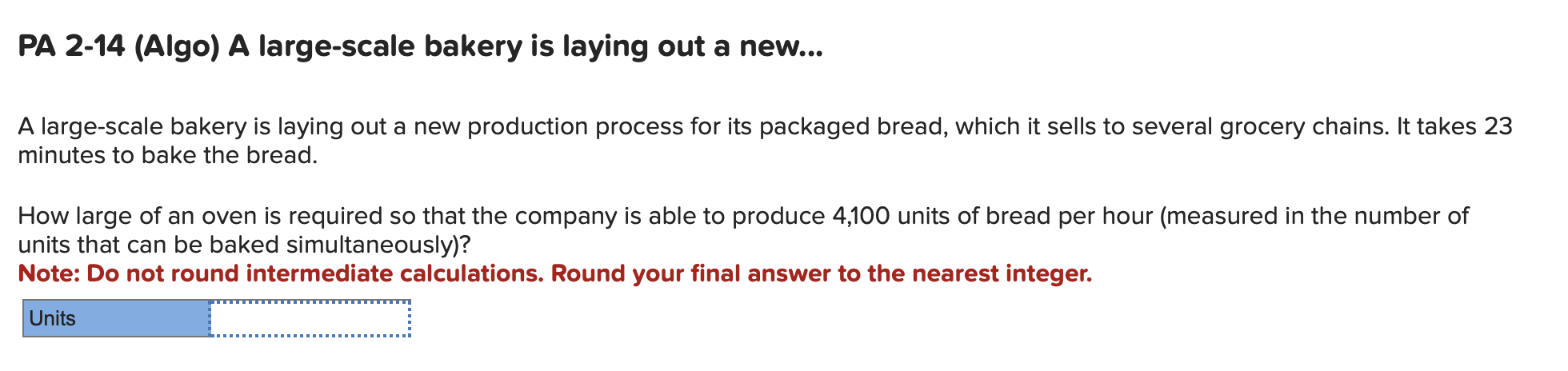  PA 2-14(Algo) A large-scale bakery is laying out a new... A