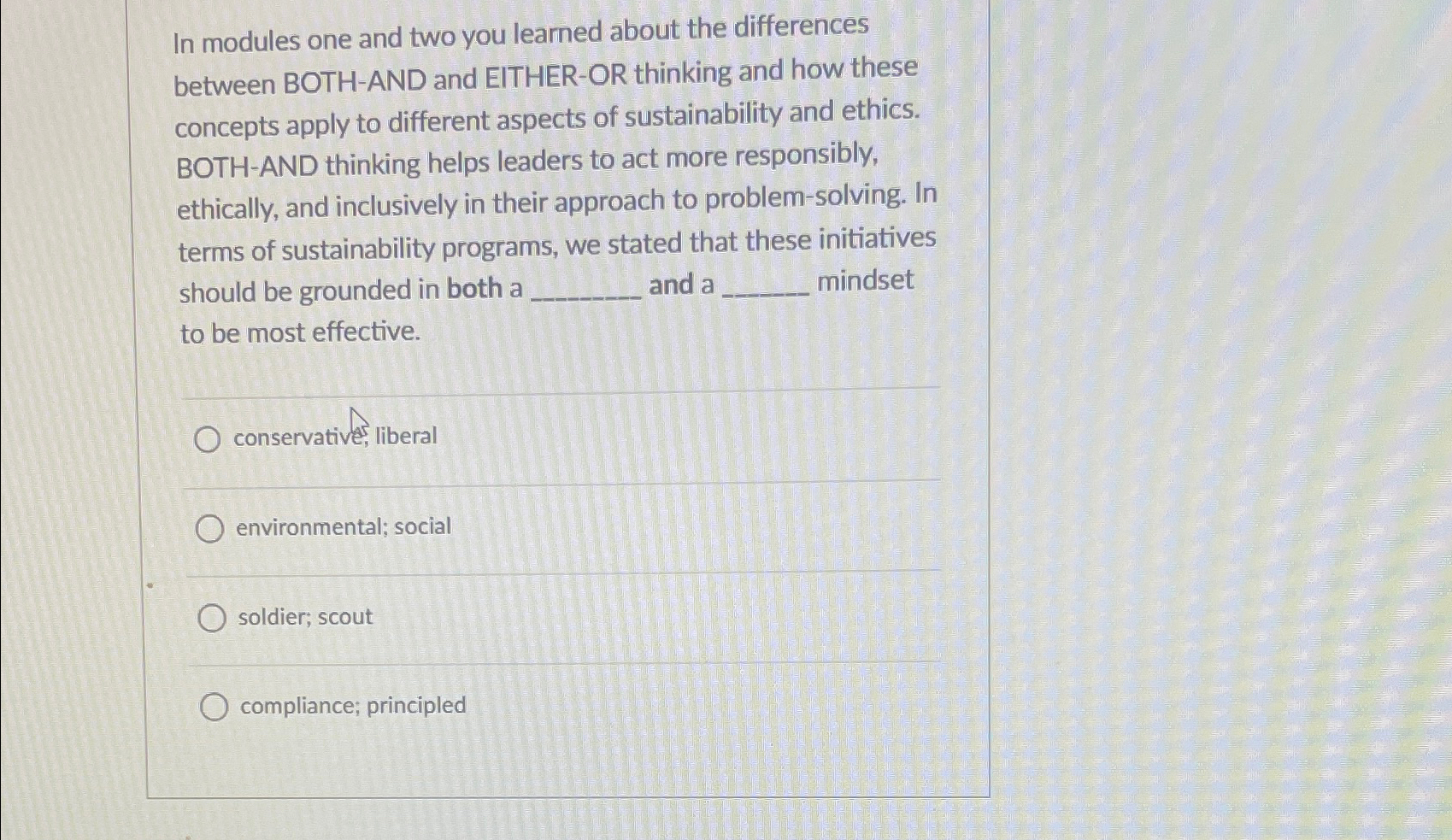  In modules one and two you learned about the differences between
