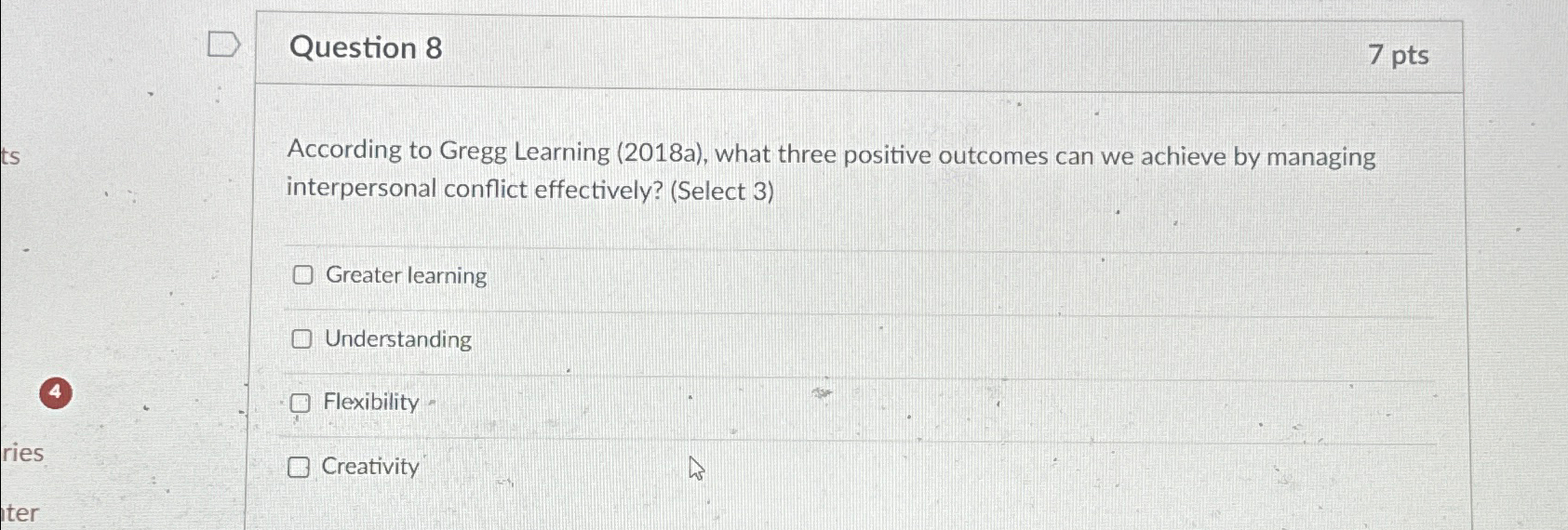  Question 8 7 pts According to Gregg Learning (2018a), what three
