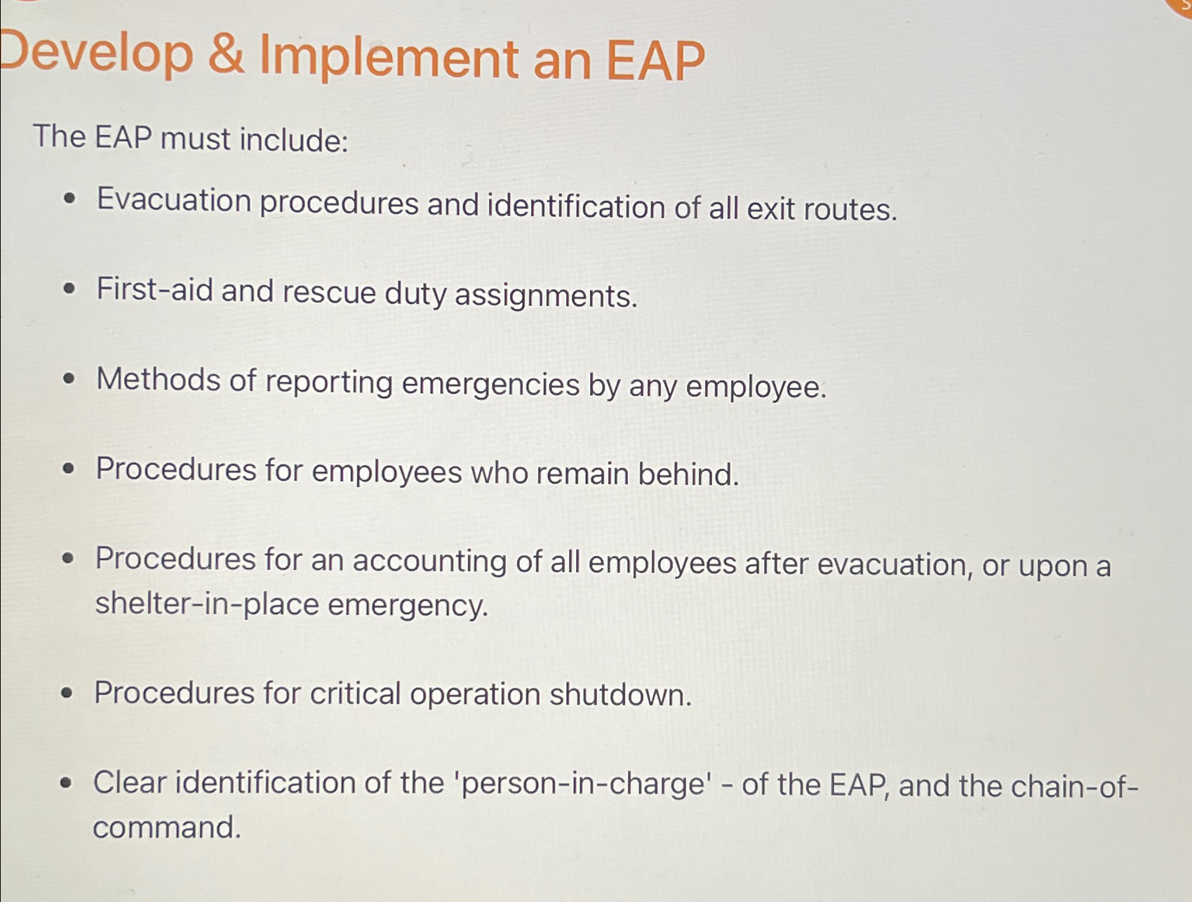 Develop & Implement an EAP The EAP must include: Evacuation procedures