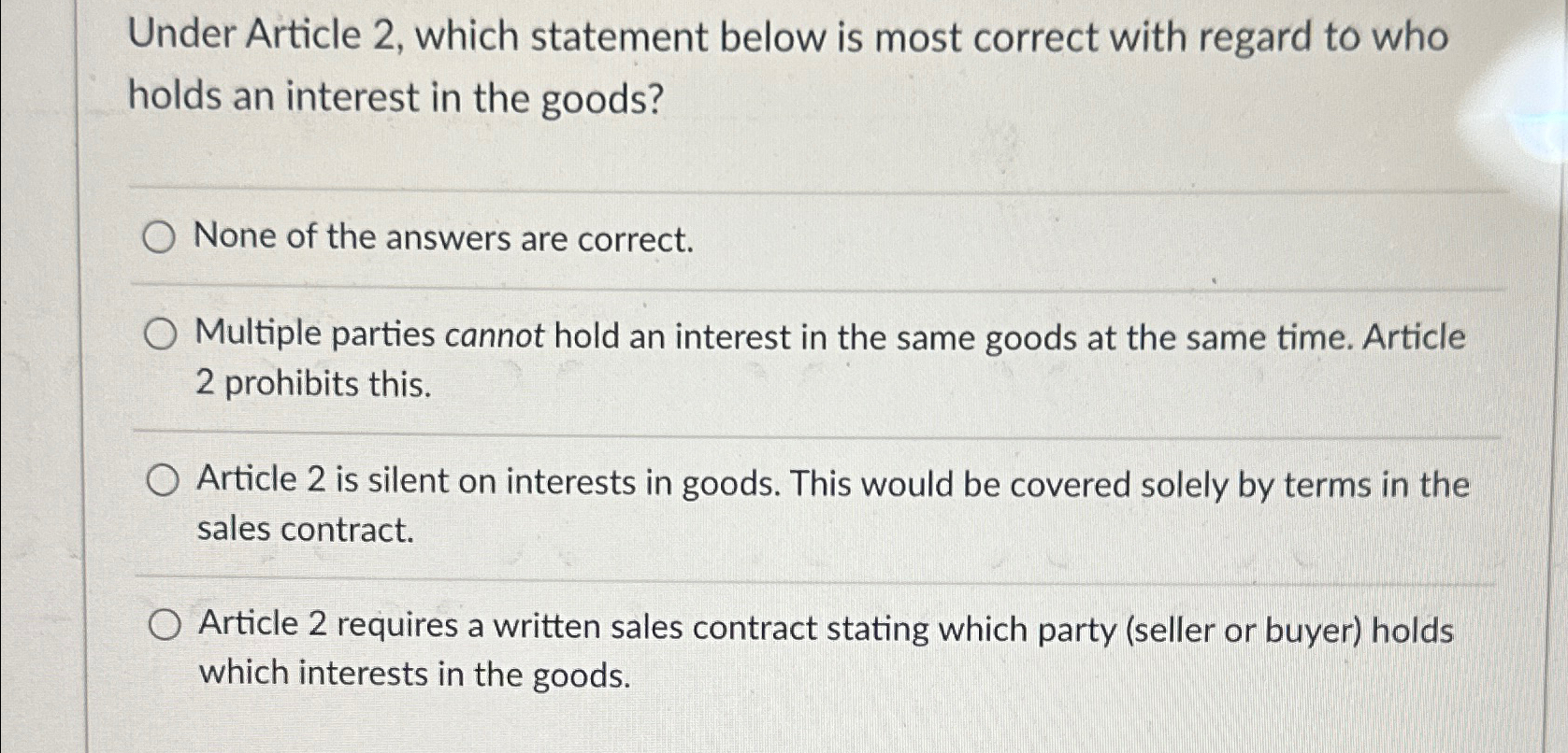  Under Article 2, which statement below is most correct with regard