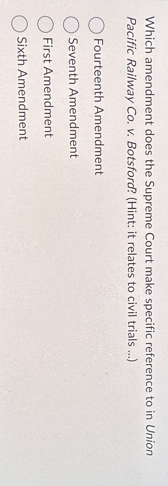  Which amendment does the Supreme Court make specific reference to in