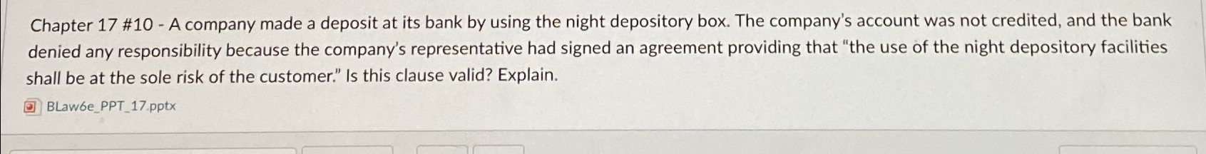  Chapter 17 #10- A company made a deposit at its bank