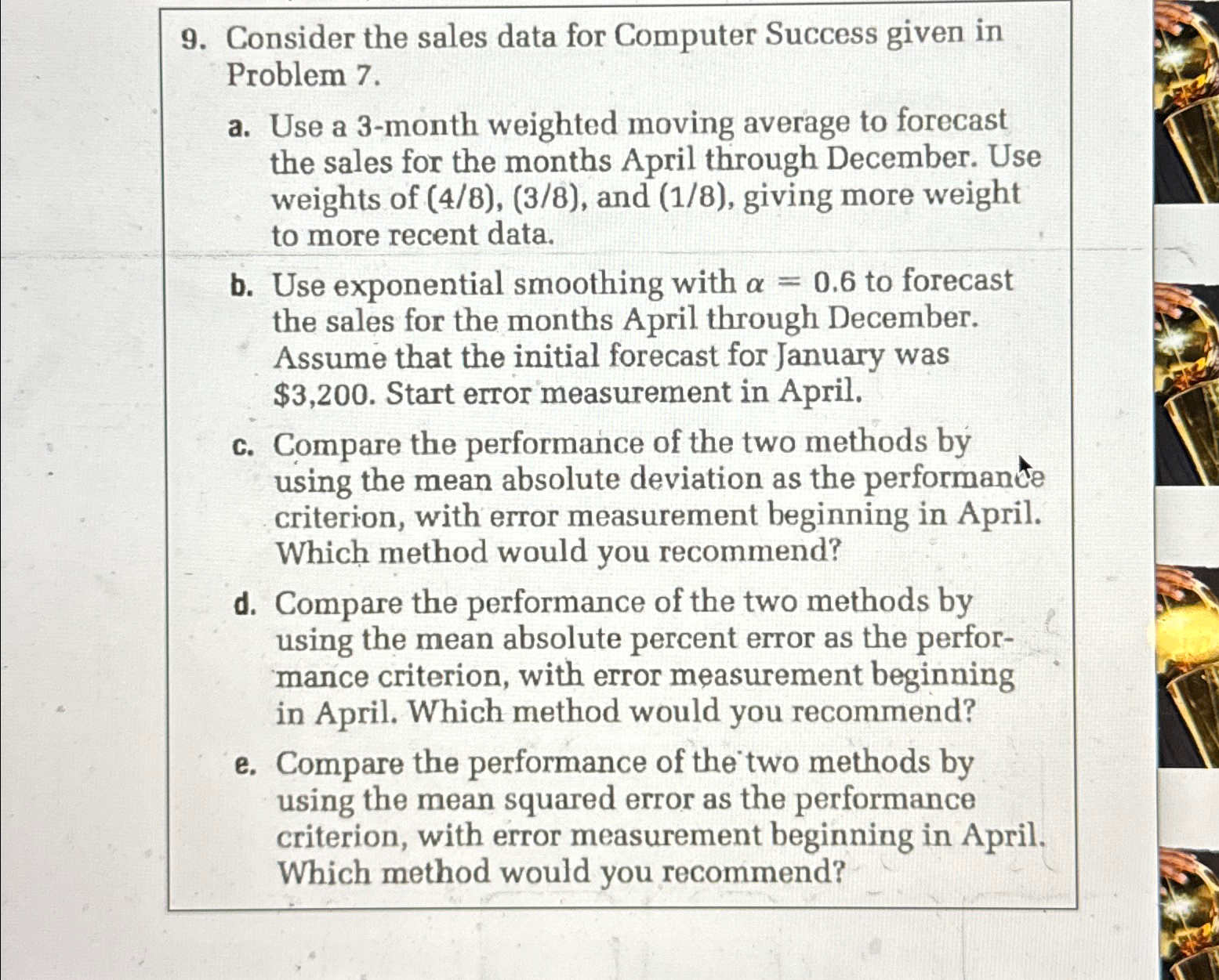  Consider the sales data for Computer Success given in Problem 7.