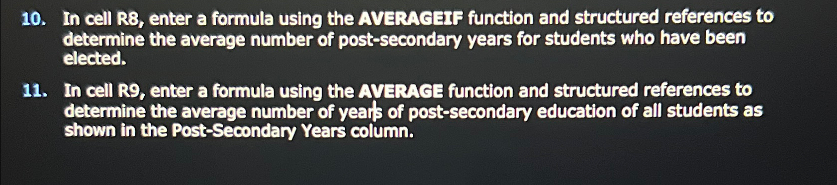  In cell R8, enter a formula using the AVERACEIF function and