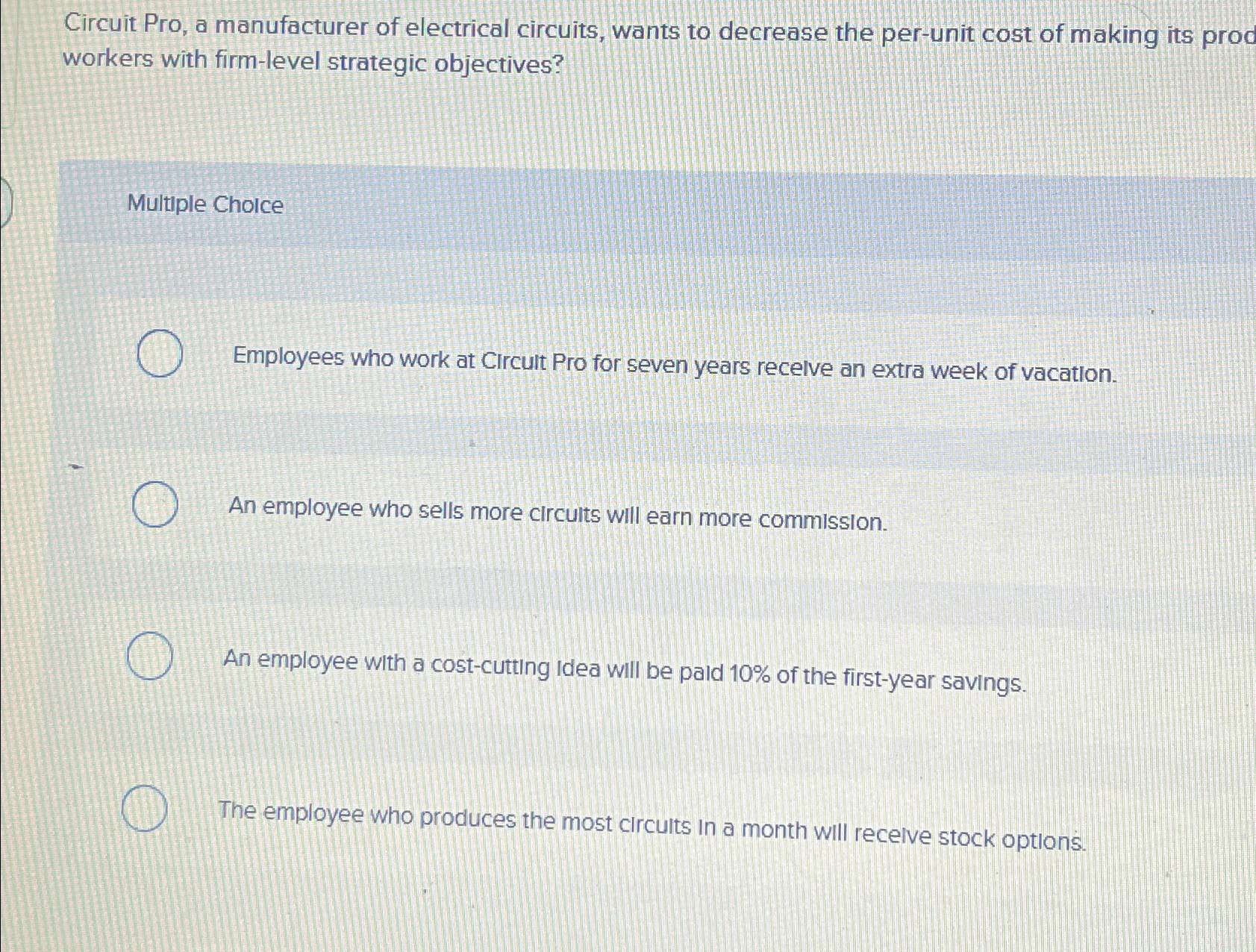  Circuit Pro, a manufacturer of electrical circuits, wants to decrease the
