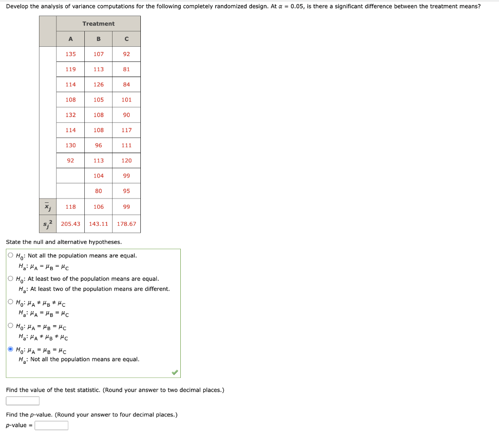  Develop the analysis of variance computations for the following completely randomized