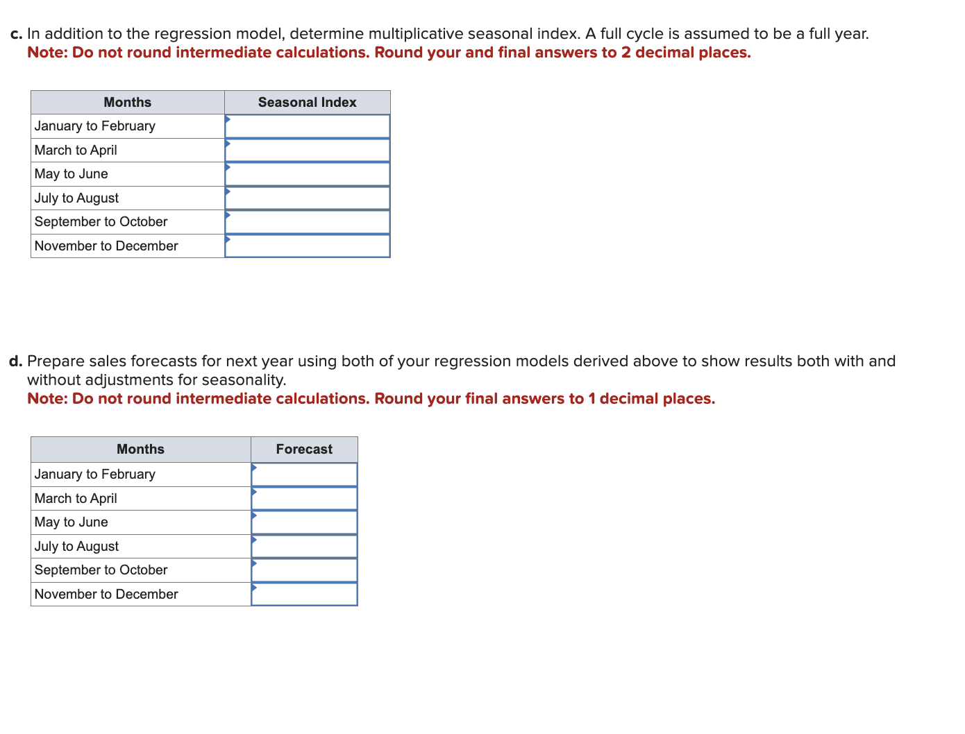  The sales data for two years are as follows. Data are