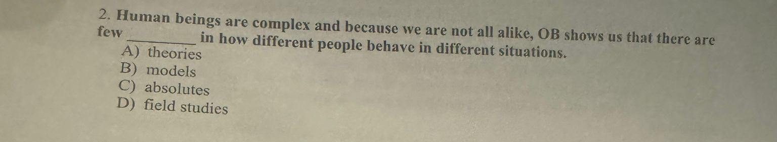  Human beings are complex and because we are not all alike,