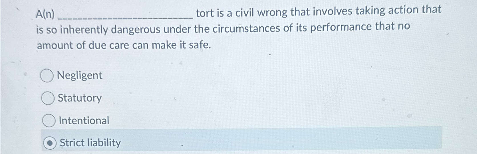  A(n) tort is a civil wrong that involves taking action that