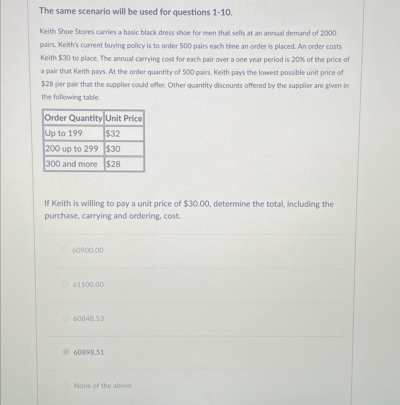  The same scenario will be used for questions 1-10. Keith Shoe