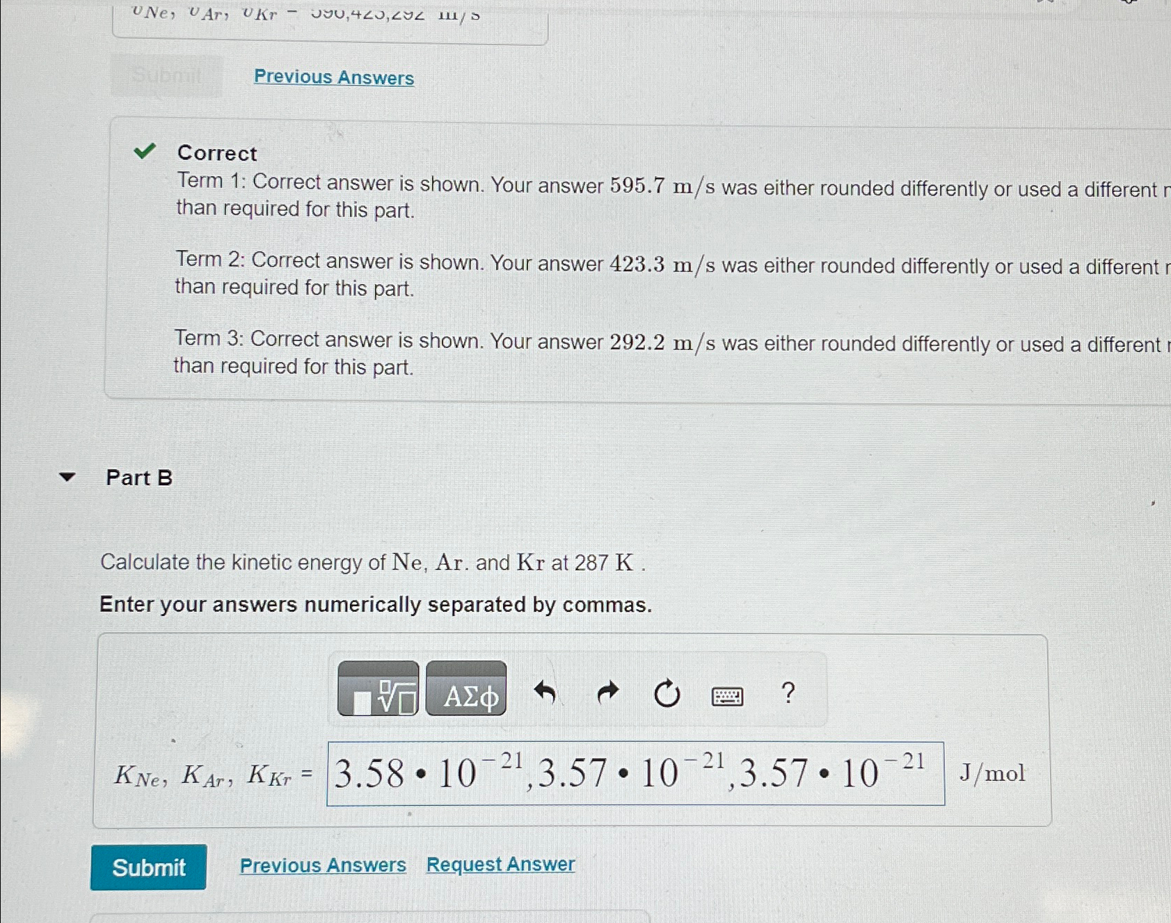  uNe,UAr,UKr-,4?? u,???s Previous Answers Correct Term 1: Correct answer is shown.