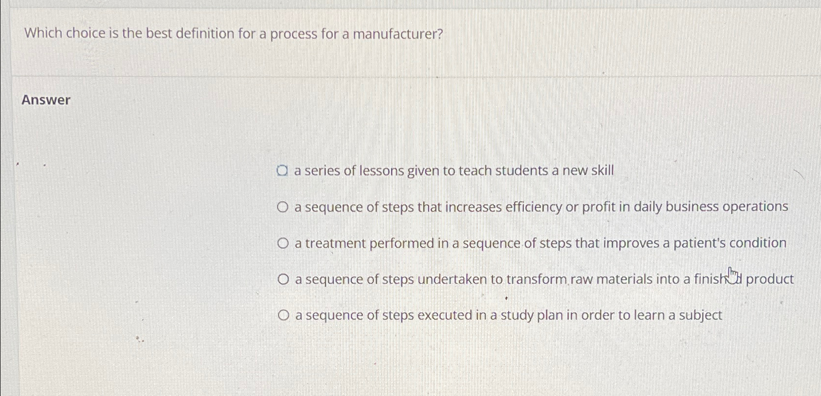  Which choice is the best definition for a process for a