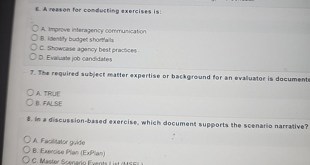  A reason for conducting exercises is: A. Improve interagency communication B.