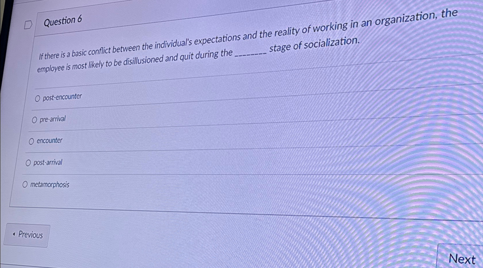  Question 6 If there is a basic conflict between the individual's