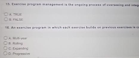  Exercise program management is the ongoing process of overseeing and integ