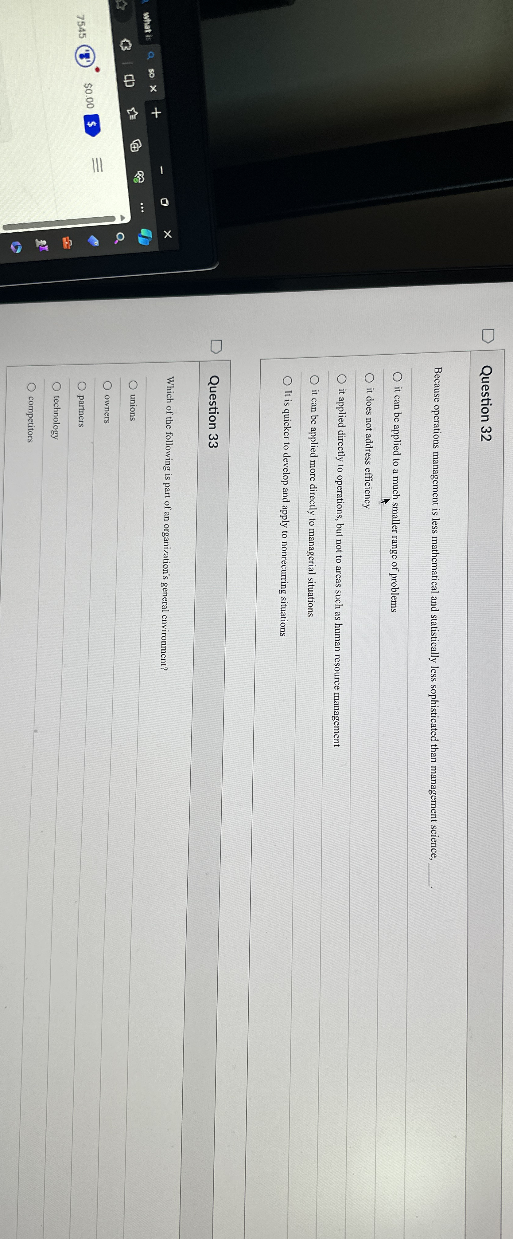  Question 32 Because operations management is less mathematical and statistically less