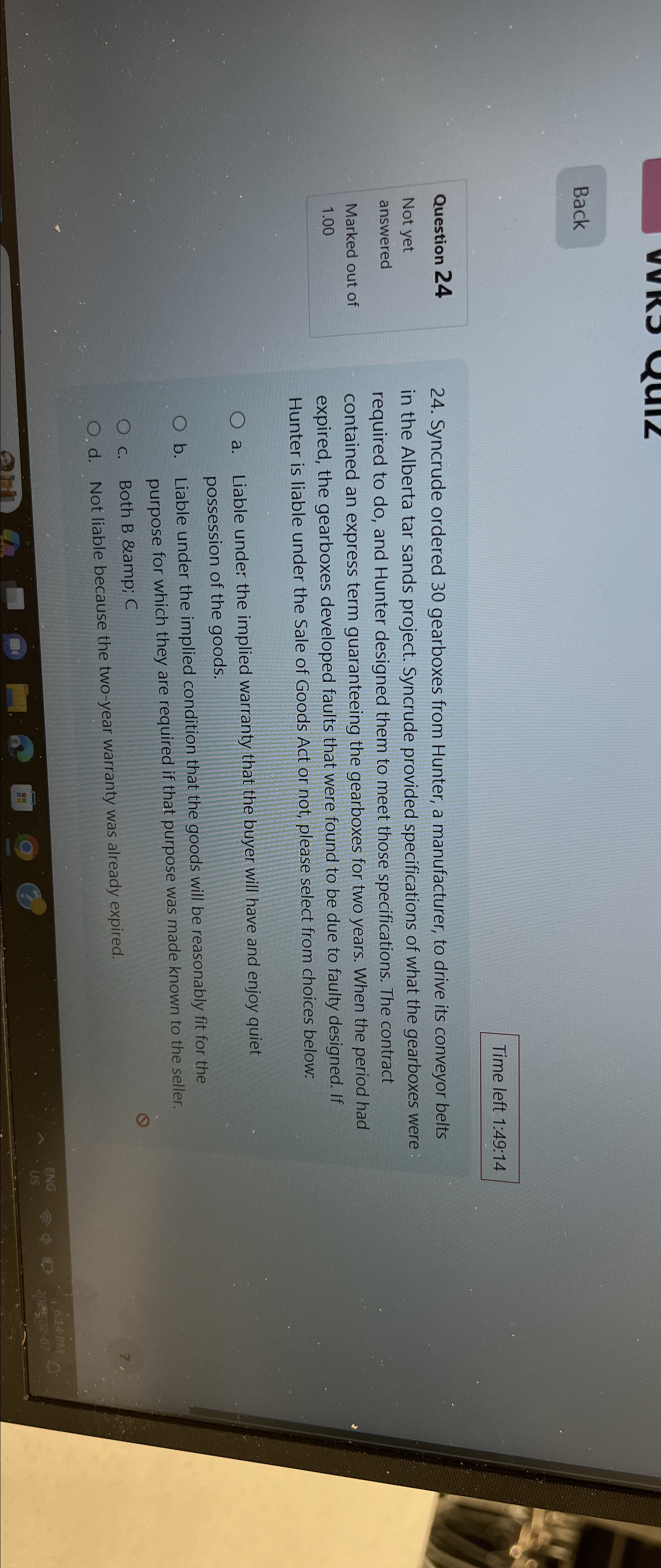  Back Time left 1:49:14 Question 24 Not yet answered Marked out