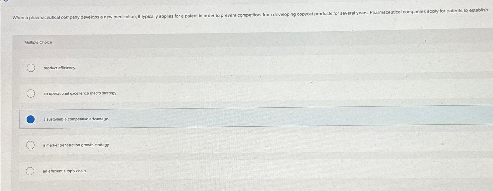  Multiple Choice product efficiency. an operational excellence macro strategy. a sustainable