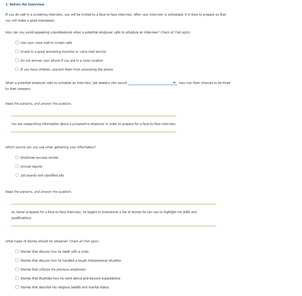 If you do well in a screening interview, you will be