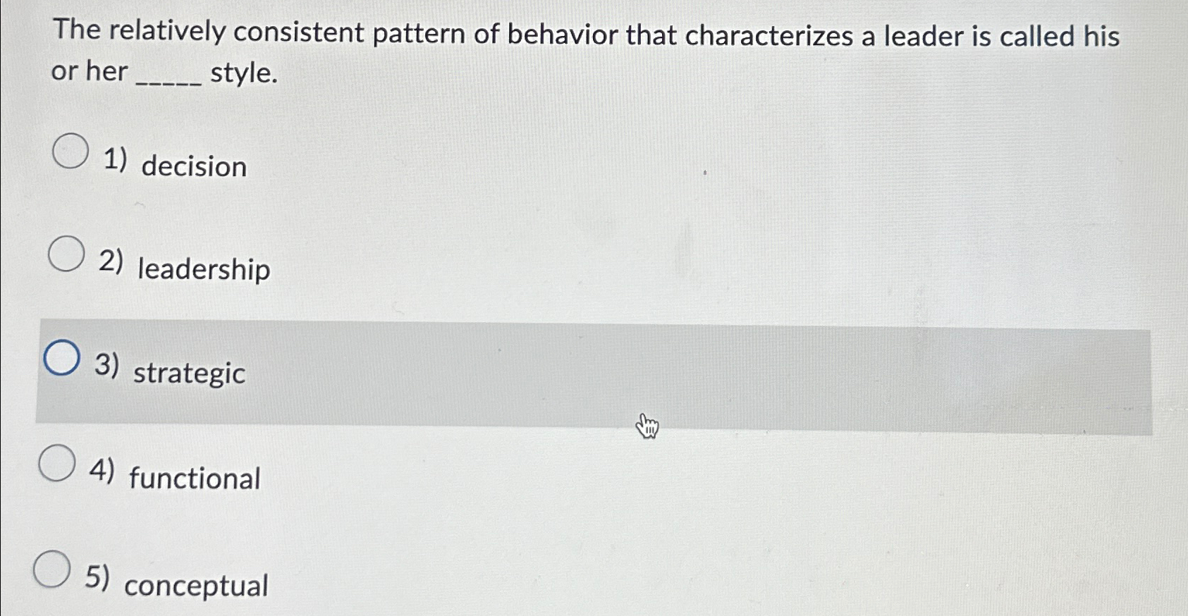  The relatively consistent pattern of behavior that characterizes a leader is