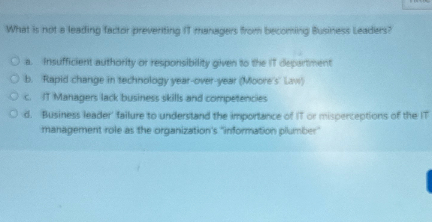  What is not a leading factor preventing it managers from becoming