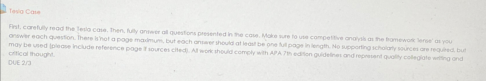  Tesla Case First, carefully read the Tesla case. Then, fully answer