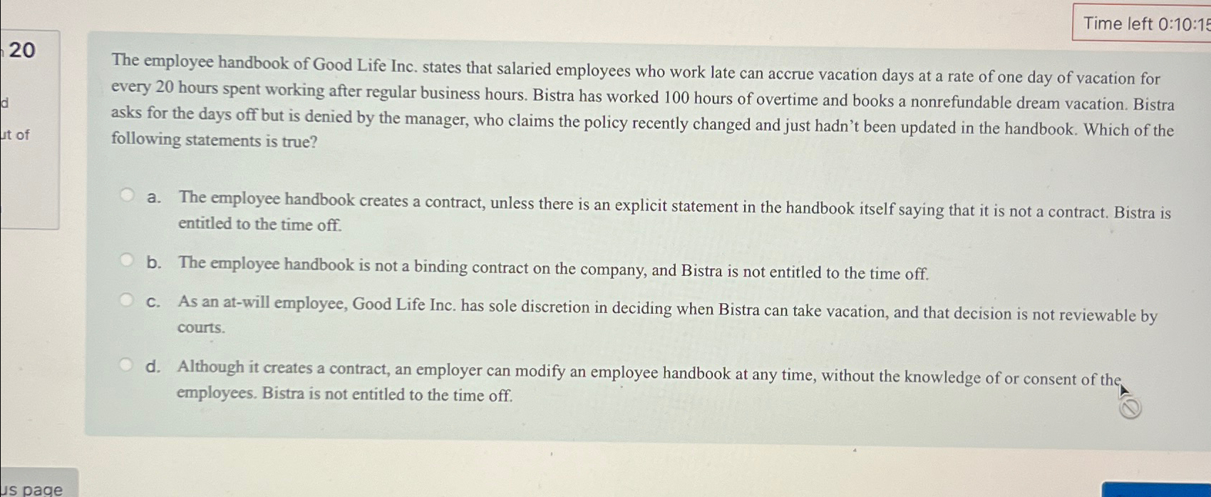  Time left 0:10:1 20 The employee handbook of Good Life Inc.