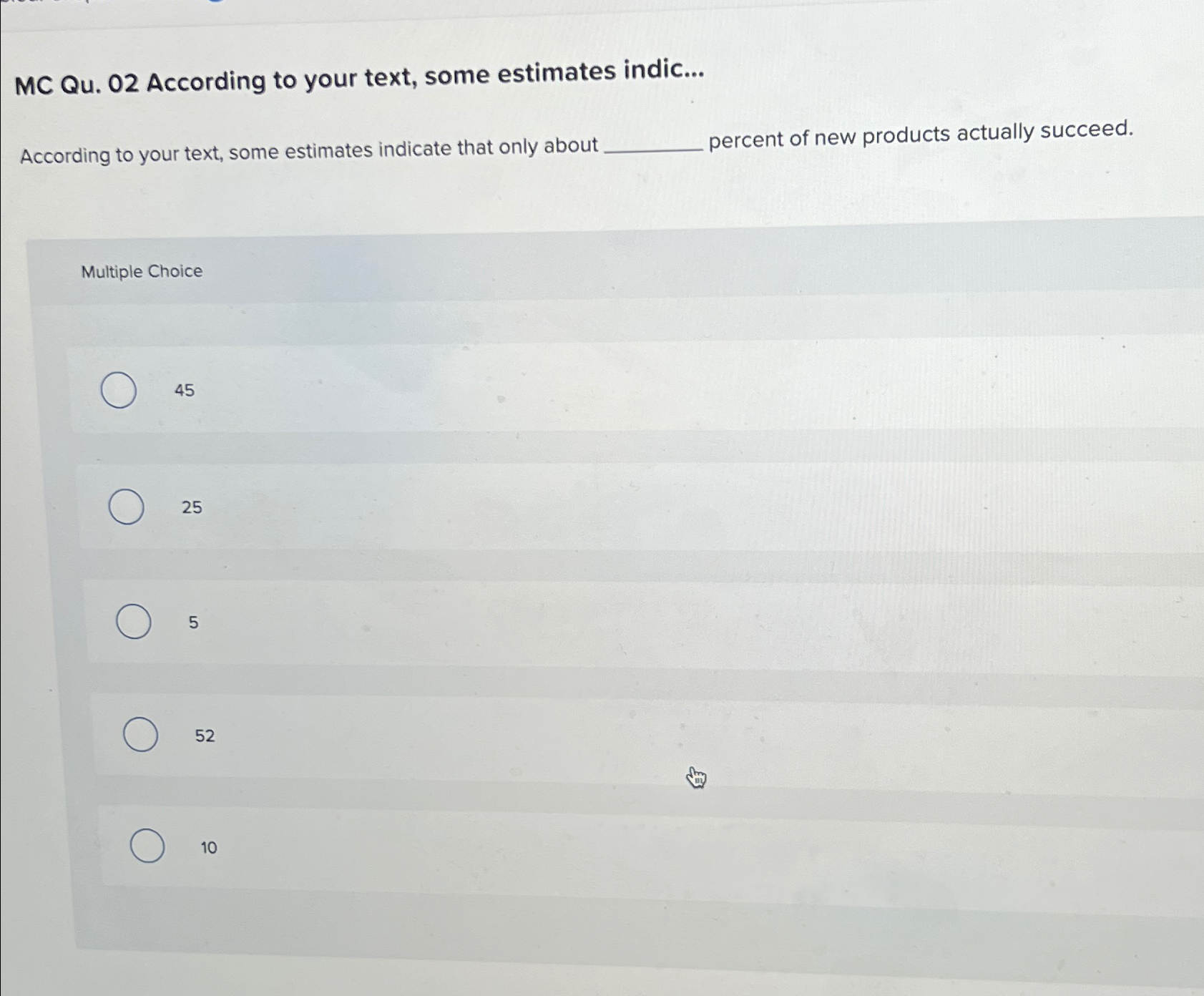  MC Qu.02 According to your text, some estimates indic... According to