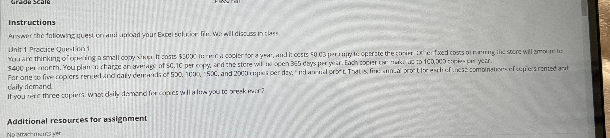  Instructions Answer the following question and upload your Excel solution file.